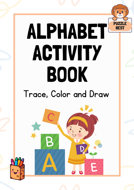 Alphabet Activity Workbook: Trace, Color and Draw